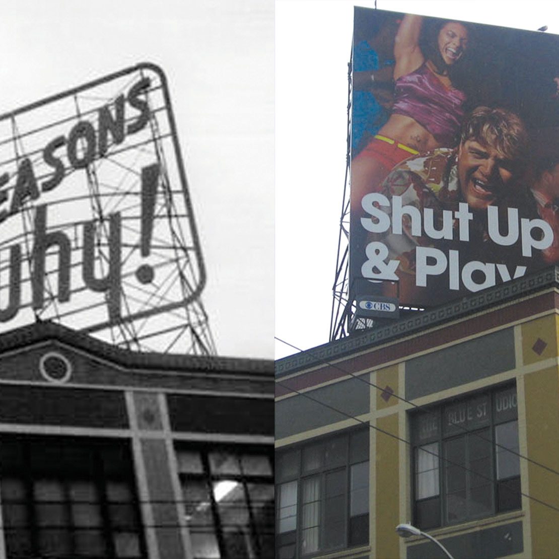 Two images of a building with different rooftop signs: a neon sign with "17 reasons why" and a new billboard with "Shut up and play" with a photo of revelers partying.